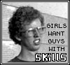 Skills... SWEET!