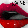 kiss me*