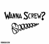 Screw?