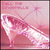 Call me cinderella