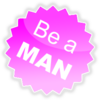 Be a MAN