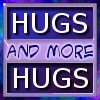 More Hugs ツ