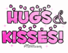 hugs &amp; kisses
