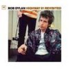 Bob Dylan - Highway 61 Revisited