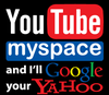 youtube myspace &amp; i'll...