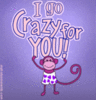 I go CrazY for you 