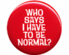 Who's Normal!!!!