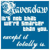 Ravenclaw: Brilliance :D