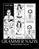 Grammer(?) Nazis