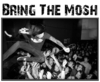 Bring the mosh