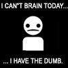 I Can't Brain!