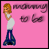 Mommy To Be
