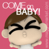 cOmE On Babyy &gt;3&lt;&quot;