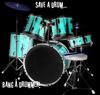 Save a drum..bang a drummer