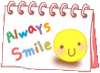 always smile. =)