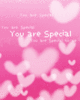 u're special to me