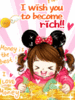♥I Wish You to Become Rich♥
