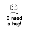 I need a HUG