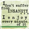 Insanity rules.......