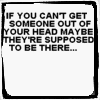 cant get someone out of ur head?