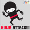 ninja...attack!
