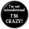im not misunderstood...
