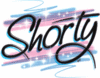 i am your shorty