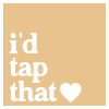 I'd tap that. &lt;3