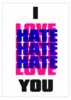 I love hate you