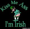 kiss me ass i'm irish