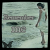 *Remember Me*