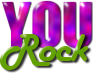 You Really Rock!