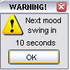 Mood Swing Warning