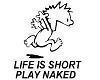 Play Naked
