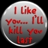 I like you :D