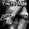 You are Mine !