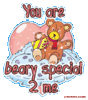 You are beary special 2 me!