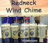 Redneck Windchime