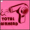 airhead :P