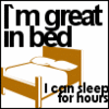 im great in bed...........