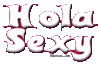 HOLA SEXY
