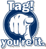 Tag.....you're it!!