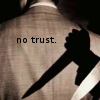 No Trust from you