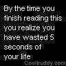 5 seconds Life Wasted