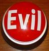 an Evil Button