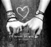 i will never let you go..