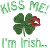 Kiss me i'm Irish ...