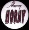 Always Horny!