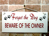 beware of the owner...
