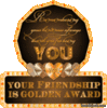 ♥golden friendship award♥